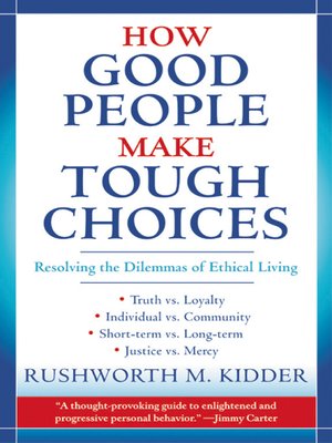 cover image of How Good People Make Tough Choices